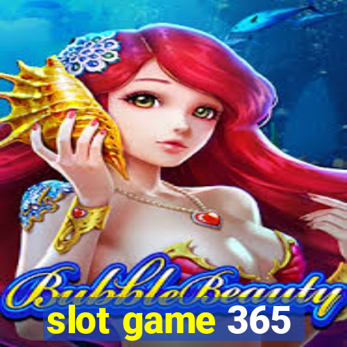 slot game 365