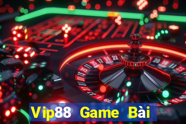 Vip88 Game Bài Tiền Thật