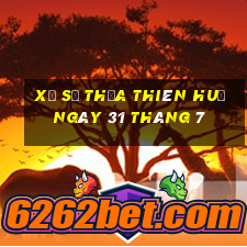 xổ số thừa thiên huế ngày 31 tháng 7