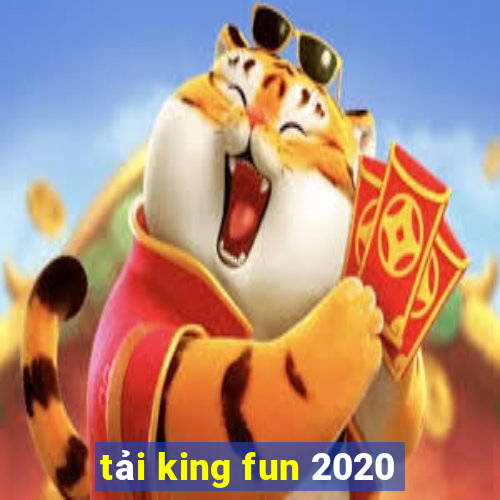 tải king fun 2020