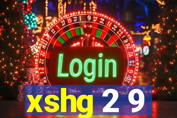 xshg 2 9