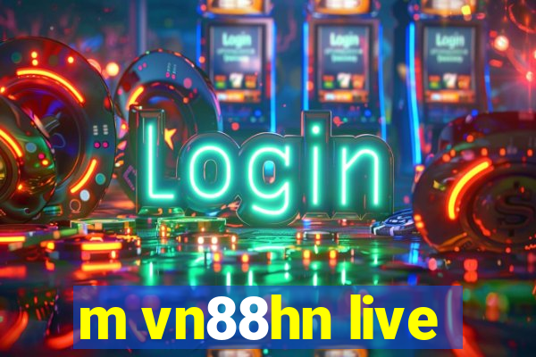 m vn88hn live