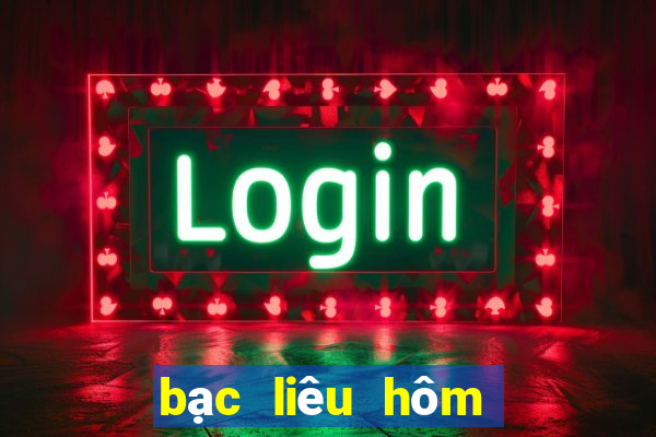 bạc liêu hôm nay xổ số bạc liêu hôm nay