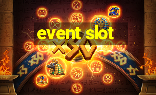 event slot