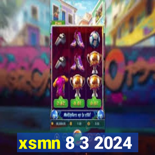 xsmn 8 3 2024