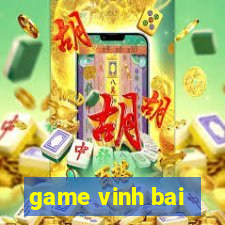 game vinh bai