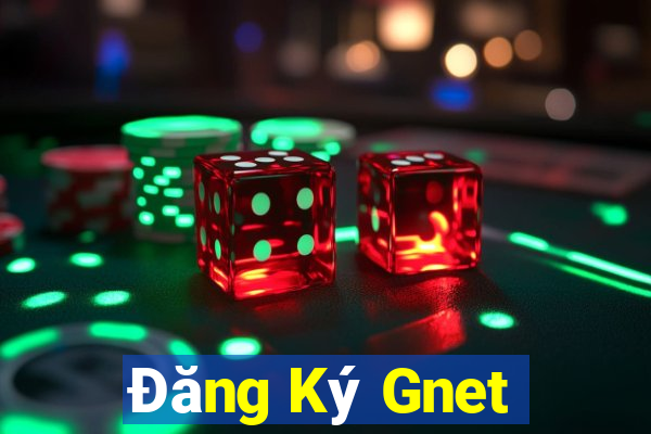 Đăng Ký Gnet