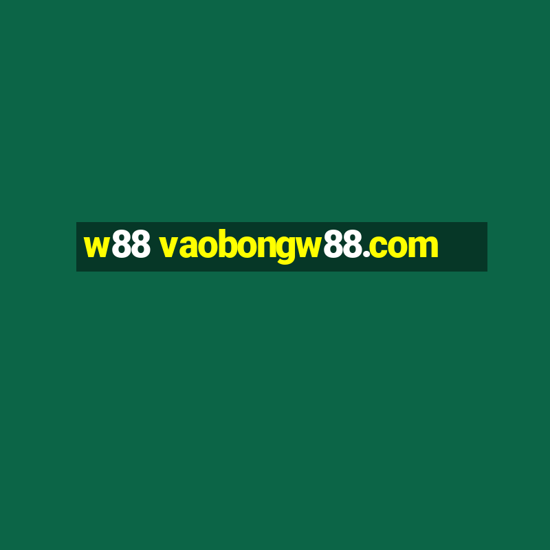 w88 vaobongw88.com