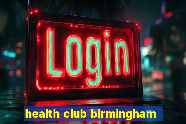 health club birmingham