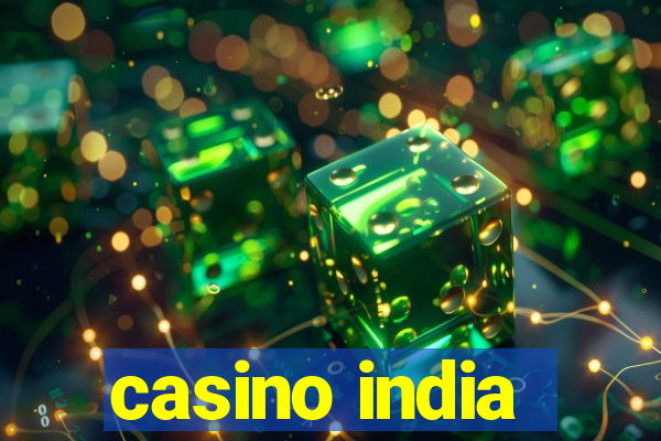 casino india