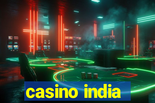 casino india