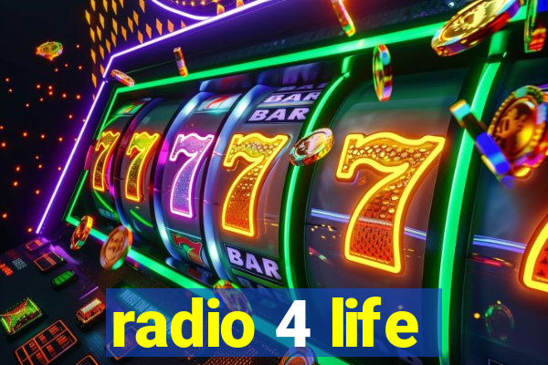 radio 4 life