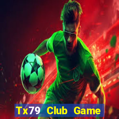 Tx79 Club Game Bài B52