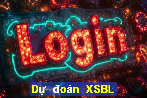 Dự đoán XSBL Chủ Nhật