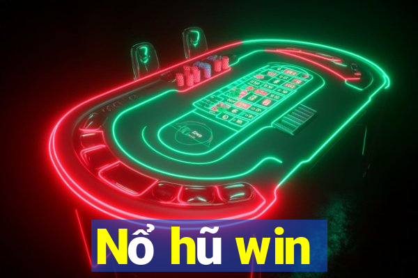 Nổ hũ win