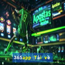 365app Tải về và đăng ký