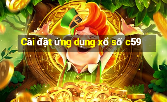 Cài đặt ứng dụng xổ số c59