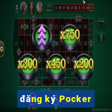 đăng ký Pocker