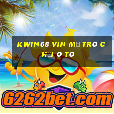 Kwin68 Vin Mở Trò Chơi Ô Tô