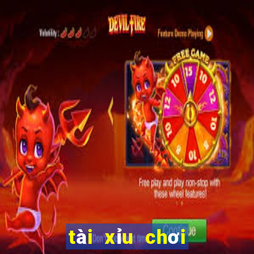 tài xỉu chơi như nào