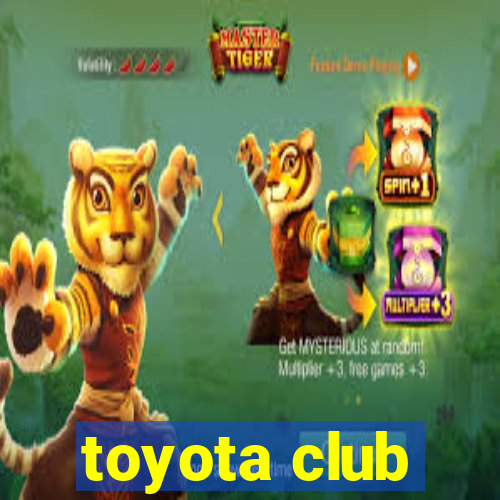 toyota club