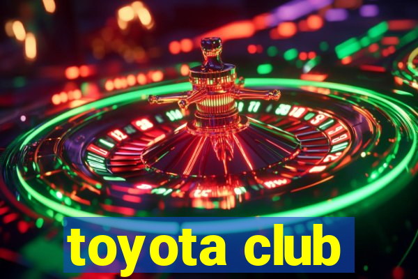 toyota club