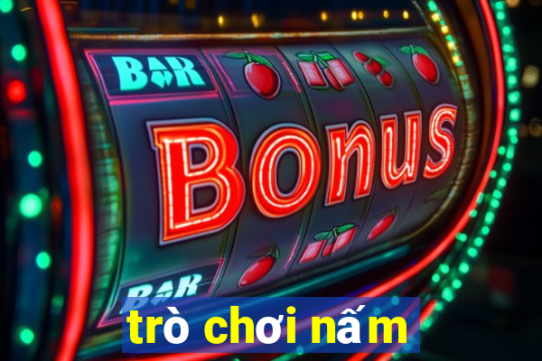 trò chơi nấm