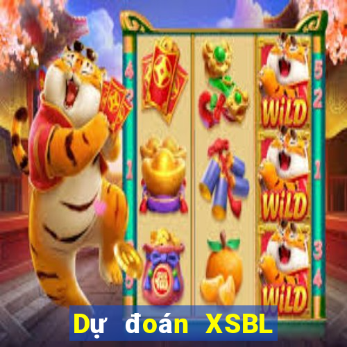 Dự đoán XSBL thứ tư