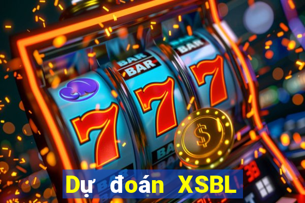 Dự đoán XSBL thứ tư