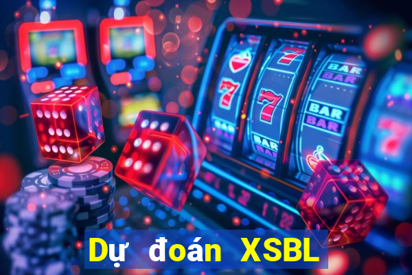 Dự đoán XSBL thứ tư