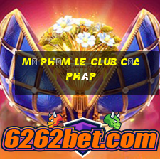 mỹ phẩm le club của pháp