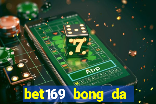 bet169 bong da truc tuyen