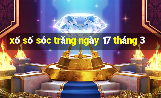 xổ số sóc trăng ngày 17 tháng 3