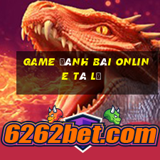 game đánh bài online tá lả