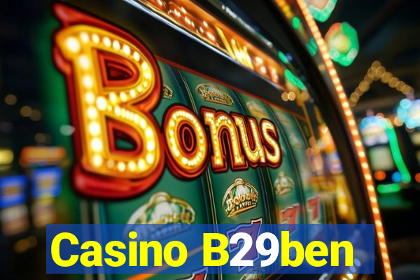 Casino B29ben