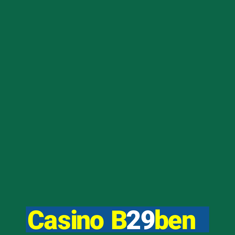 Casino B29ben