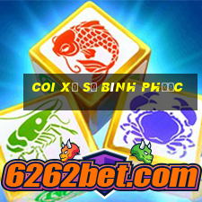 coi xổ số bình phước