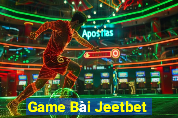 Game Bài Jeetbet