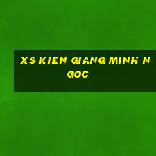 xs kien giang minh ngoc