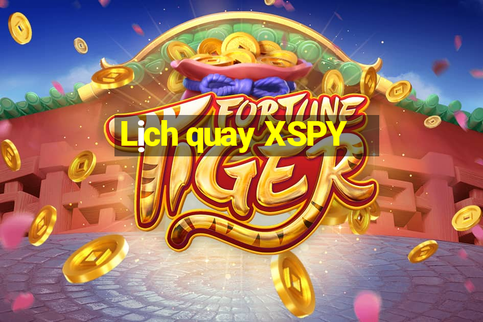 Lịch quay XSPY