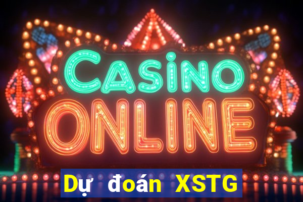 Dự đoán XSTG thứ Ba