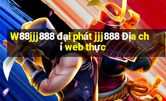 W88jjj888 đại phát jjj888 Địa chỉ web thực