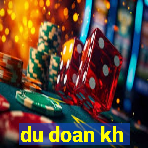 du doan kh