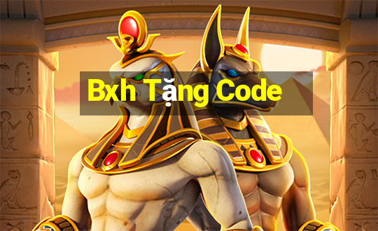 Bxh Tặng Code