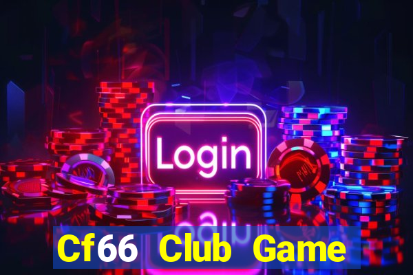 Cf66 Club Game Bài Nạp Sms