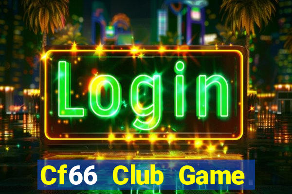 Cf66 Club Game Bài Nạp Sms