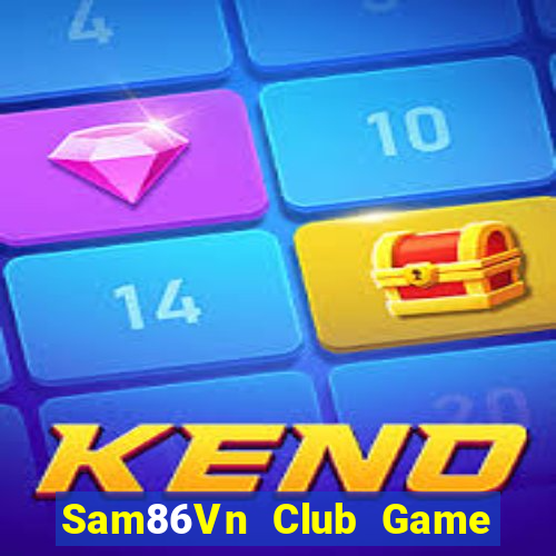 Sam86Vn Club Game Bài 3D