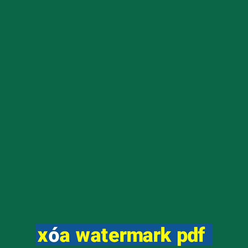 xóa watermark pdf