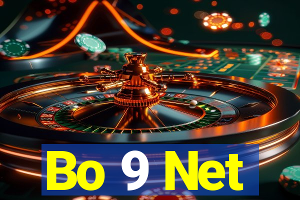 Bo 9 Net