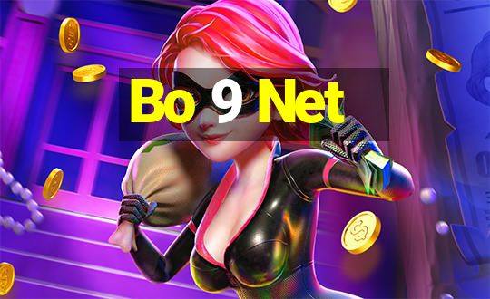 Bo 9 Net